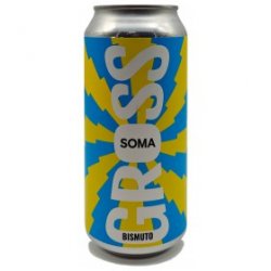 GROSS / Soma Bismuto