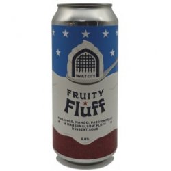 Vault City Brewing Fruity Fluff Vault City Brewing Fruity Fluff