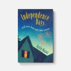 Independence Days: Still Just Boys and Other Stories - Brewers Association
