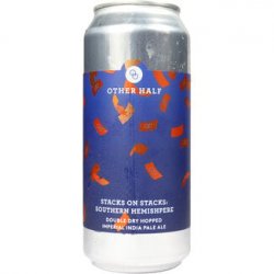 Other Half Brewing Co. Double Dry Hopped Stacks On Stacks: Southern Hemisphere