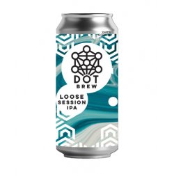 Loose, DOT Brew - Yards & Crafts