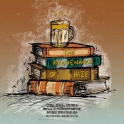 Hop Butcher For The World The Provenance of Haze