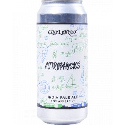 Equilibrium Brewery Astrophysics - Half Time