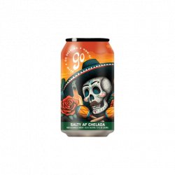 Go Brewing Salty AF Chelada