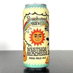 Beachwood Brewing Westside ~ Beachside Beachwood Brewing Westside ~ Beachside