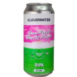 Cloudwater Know People Who No People Double Hazy IPA 440mL ABV 8% - Hopshop