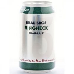 Brau Brothers Brewing Company Ring Neck Braun Ale