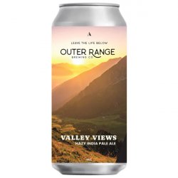 Outer Range Brewing Co. Valley Views Outer Range Brewing Co. Valley Views