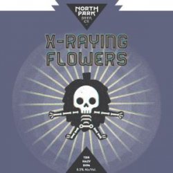 North Park Beer Co. X-Raying Flowers 16oz can - Bine & Vine