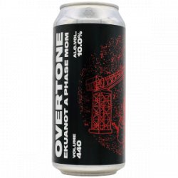 Overtone Brewing  Ekuanot A Phase Mom - Rebel Beer Cans