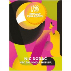 Browar Zakładowy Nic Dodać Browar Zakładowy Nic Dodać