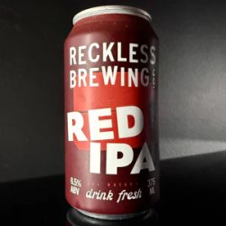 Reckless Brewing Co. Red IPA Reckless Brewing Co. Red IPA