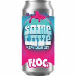 Floc. Some Love