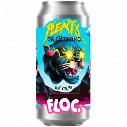 Floc - Plenty Everything - Left Field Beer