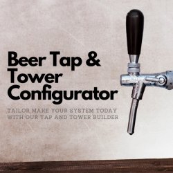 Beer Tap And Tower Configurator - Brew Day