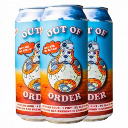 RaR Brewing Out of Order: They See Me Roll