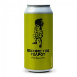 BECOME THE TEAPOT, 6.8% - The Fuss.Club