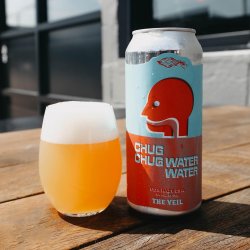 The Veil Brewing Co.. Chug Chug Water Water - Brew Export