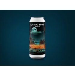 Turning Point BA Coconut Enquiry (CANS) - Pivovar