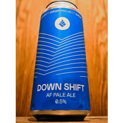 Drop Project Down Shift Drop Project Down Shift