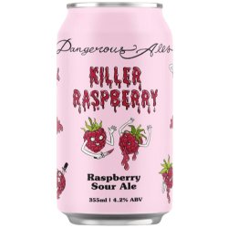 Dangerous Ales Killer Raspberry