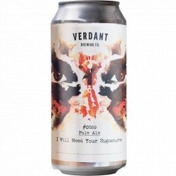 Verdant Brewing Co I Will Need Your Signature