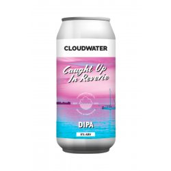 Cloudwater Caught Up In Reverie DIPA - Temple Cellars