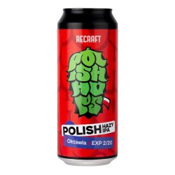 ReCraft Polish Hazy IPA: Oktawia X Exp 2/20
