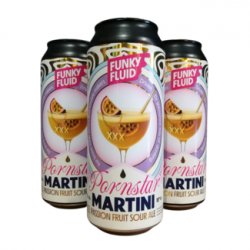 Funky Fluid Pornstar Martini