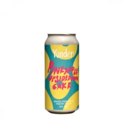 Yonder  Pineapple Upside Down Cake Pastry Sour - Craft Metropolis