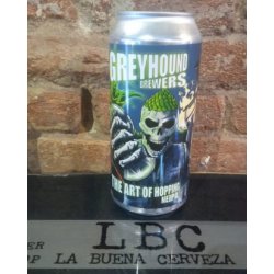 Greyhound  The Art of Hopping - La Buena Cerveza