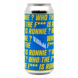 Willibald Who The F*** Is Ronnie? - Hoptimaal