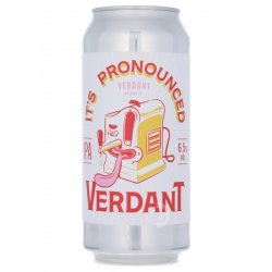 Verdant - It's Pronounced Verdant - Beerdome