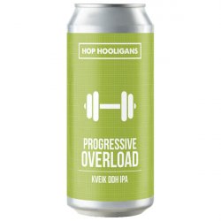 Hop Hooligans Progressive Overload: Kveik DDH IPA