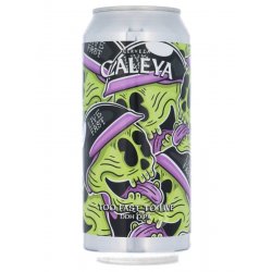 Caleya - Too Fast To Live - Beerdome