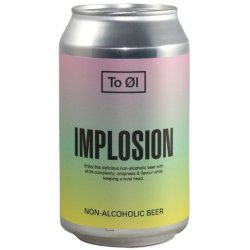 To Øl Implosion