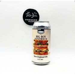 Pressure Drop Brewing Big Boy Sandwich  IPA  6.5% - Premier Hop