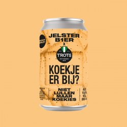 JELSTER KOEKJE ER BIJ?