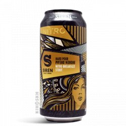 Siren Craft Brew Hard Pour Broken Dream Nitro Breakfast Stout - Kihoskh