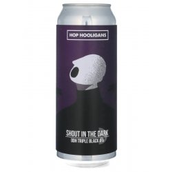 Hop Hooligans Shout in the dark