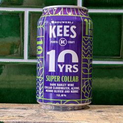 Brouwerij Kees 10 Years Super Collab