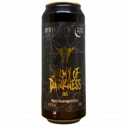 Rivington Brewing Co Army Of Darkness 2025 Rivington Brewing Co Army Of Darkness 2025