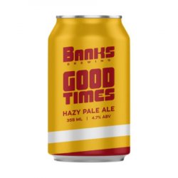 Banks Good Times Hazy Pale Ale - Beer Store Australia