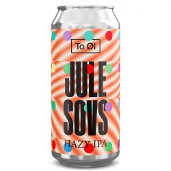 To Ol - Jule Sovs - 6.1% Hazy IPA - 500ml Can - The Triangle