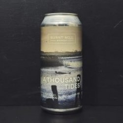 Burnt Mill Brewery A Thousand Tides