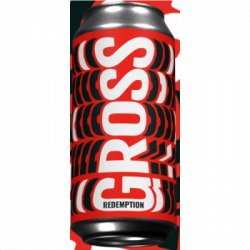 Gross                                        ‐                                                         6.7% Redemption - OKasional Beer