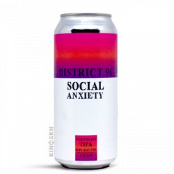 District 96 Beer Factory Social Anxiety TIPA - Kihoskh