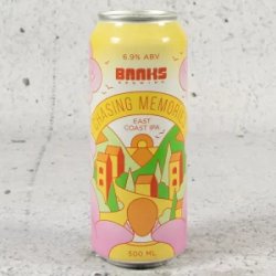 Banks Chasing Memories East Coast IPA - Mr West