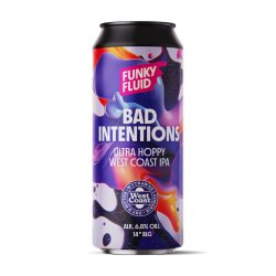 Funky Fluid Bad Intensions Funky Fluid Bad Intensions