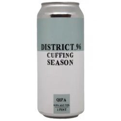 District 96 Beer Factory Cuffing Season - Hops & Hopes